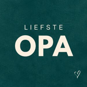 Liefste opa