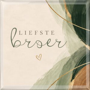 Liefste broer