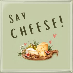 Say cheese!